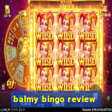 balmy bingo review