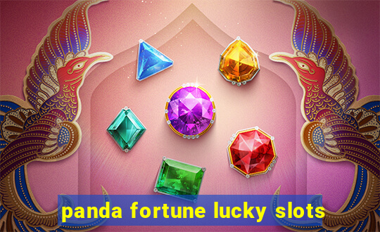 panda fortune lucky slots