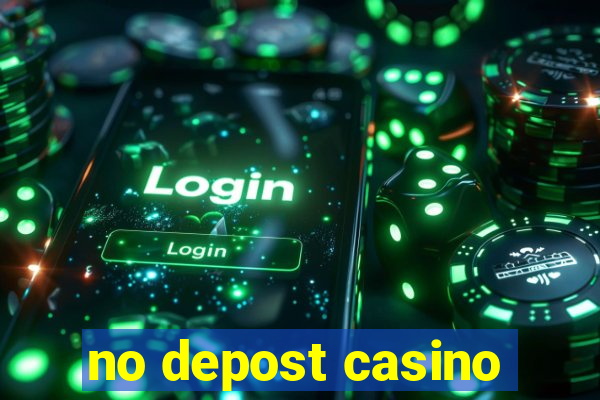 no depost casino