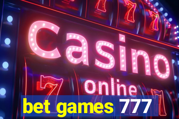 bet games 777