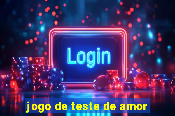 jogo de teste de amor