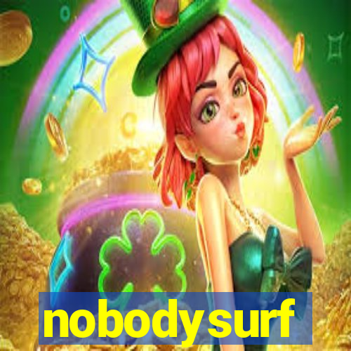 nobodysurf supporters club