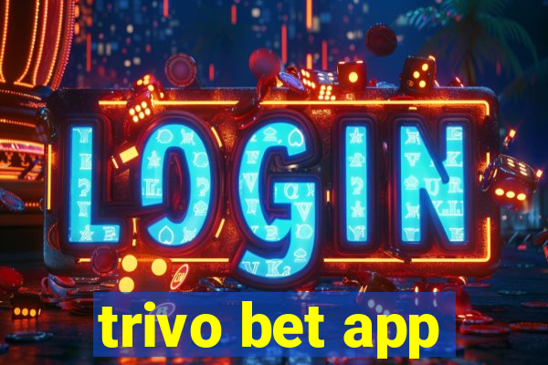 trivo bet app