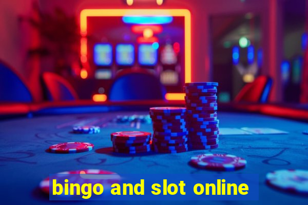 bingo and slot online