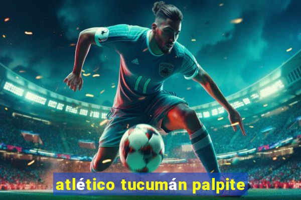 atlético tucumán palpite