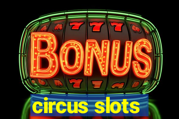 circus slots