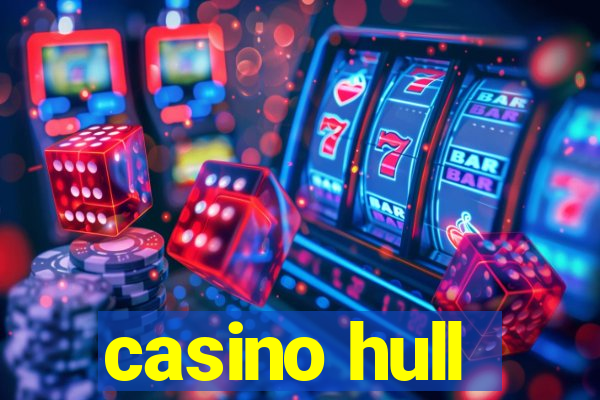 casino hull