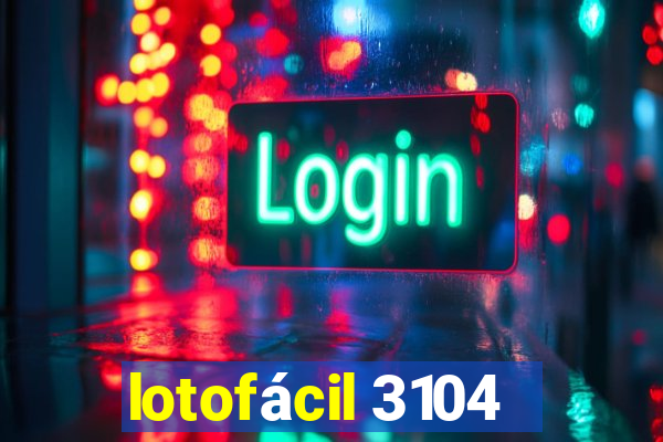 lotofácil 3104