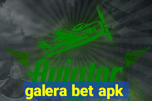 galera bet apk