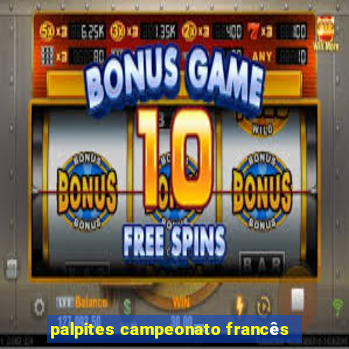 palpites campeonato francês