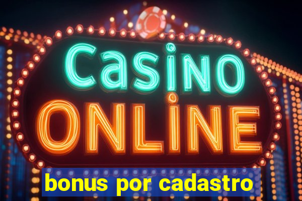 bonus por cadastro