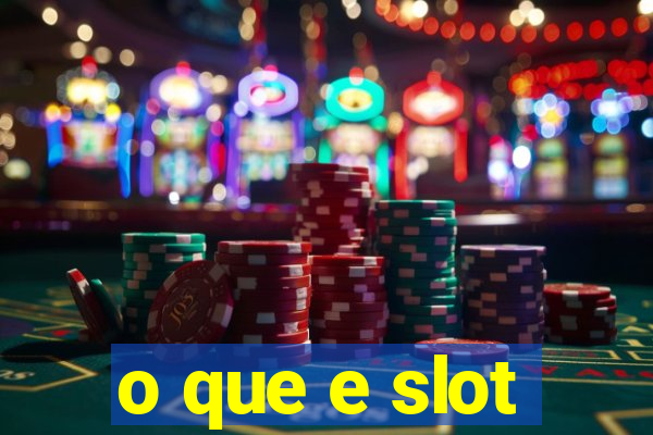 o que e slot