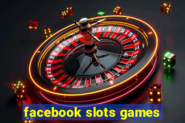 facebook slots games