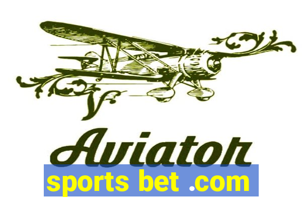 sports bet .com