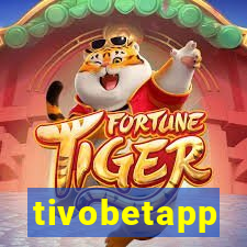 tivobetapp