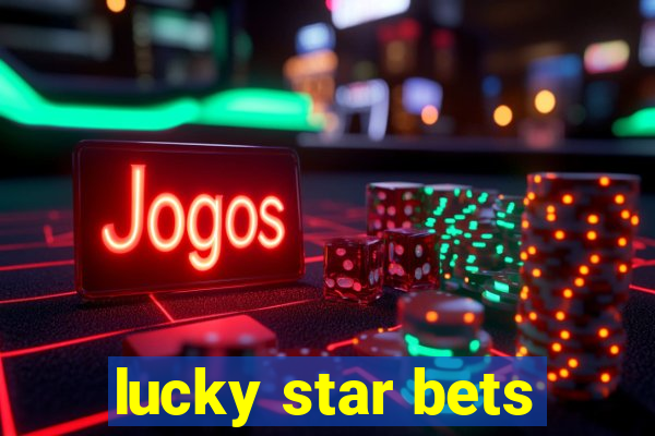 lucky star bets