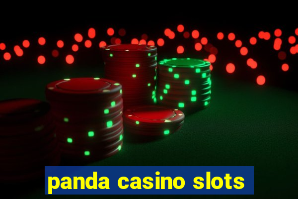 panda casino slots