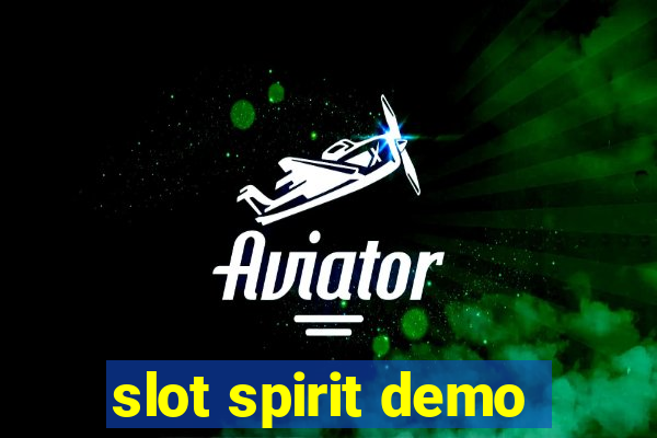 slot spirit demo