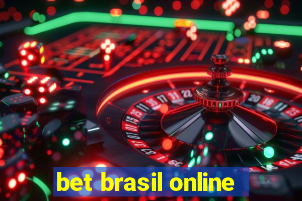 bet brasil online