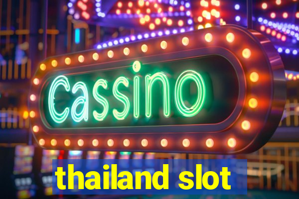 thailand slot