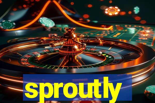 sproutly