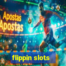 flippin slots