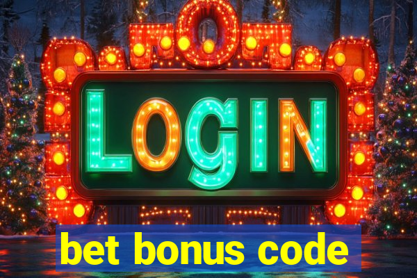 bet bonus code