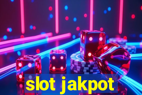 slot jakpot