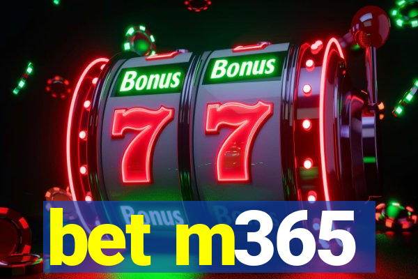 bet m365