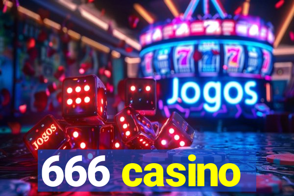 666 casino