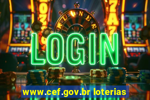 www.cef.gov.br loterias