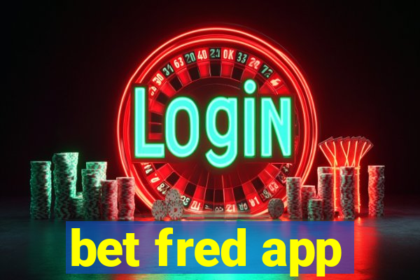 bet fred app