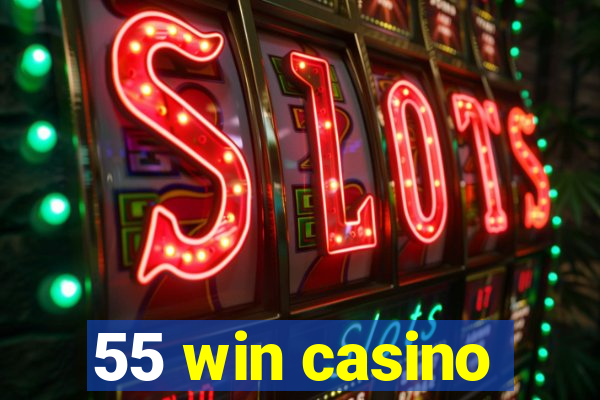 55 win casino