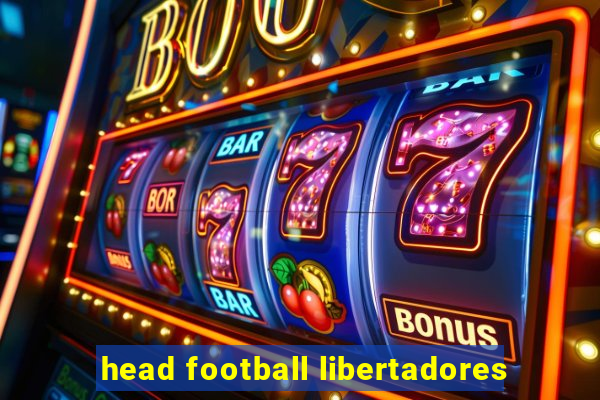 head football libertadores