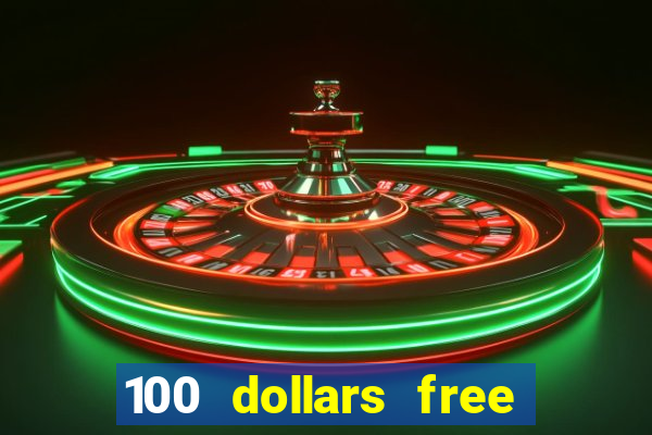 100 dollars free no deposit casino