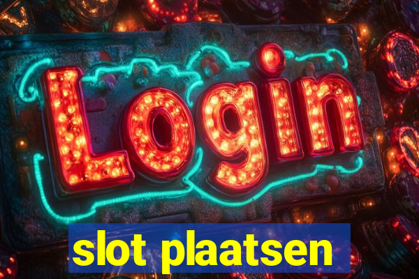 slot plaatsen