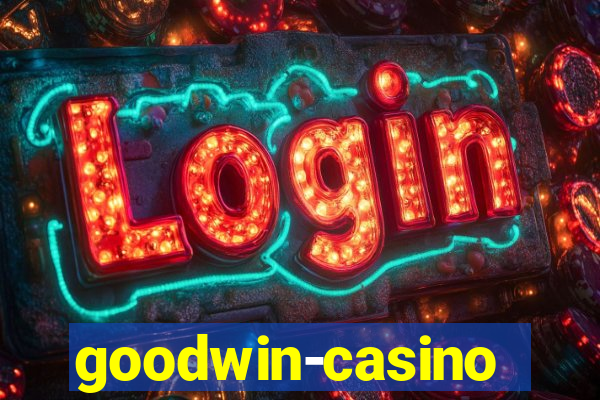 goodwin-casino