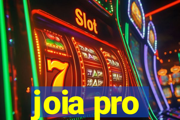 joia pro