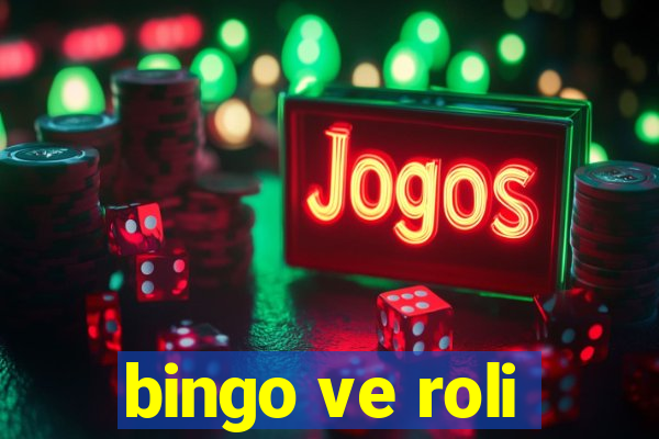 bingo ve roli