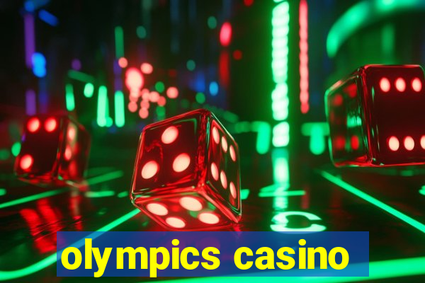 olympics casino