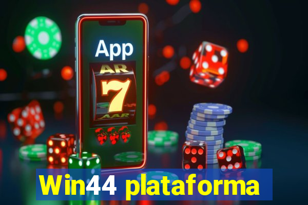 Win44 plataforma