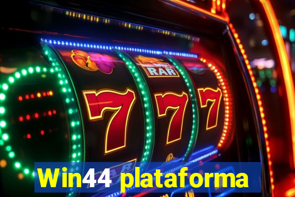 Win44 plataforma