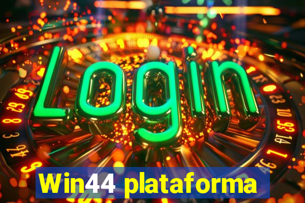 Win44 plataforma