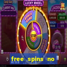 free spins no deposit slots