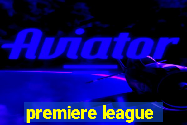 premiere league