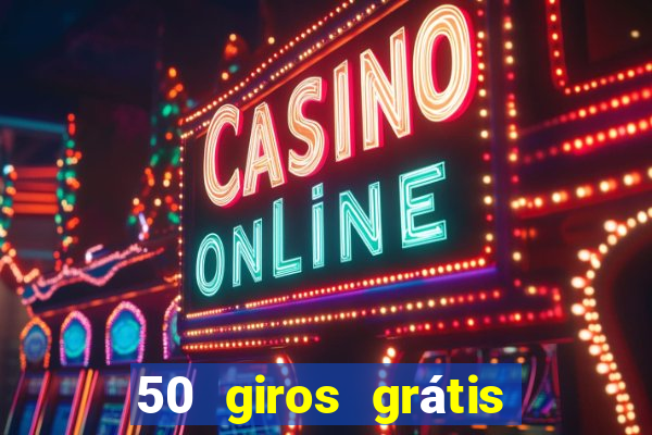 50 giros grátis no cadastro