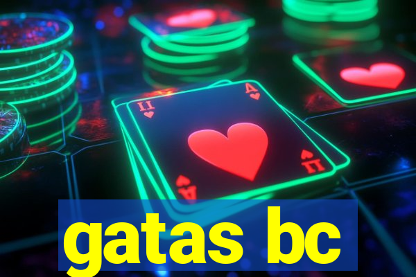 gatas bc