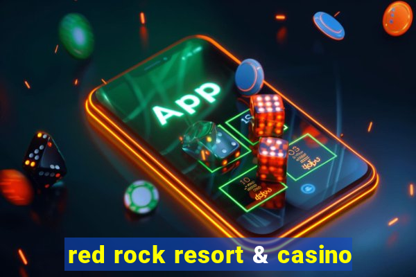 red rock resort & casino