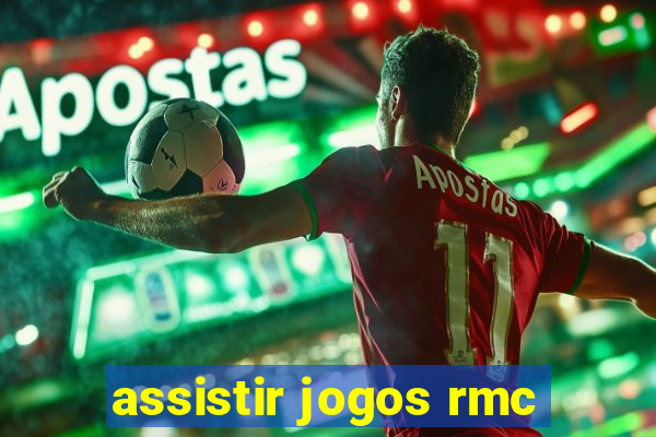 assistir jogos rmc