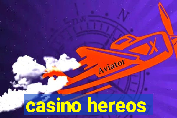 casino hereos